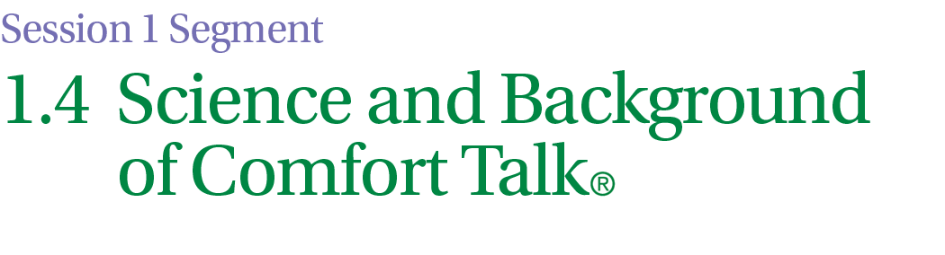 1.4 Science and Background of Comfort Talk